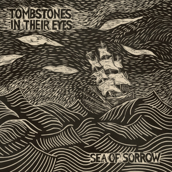 Sea of Sorrow, Tombstones in their Eyes, Kitten Robot Records