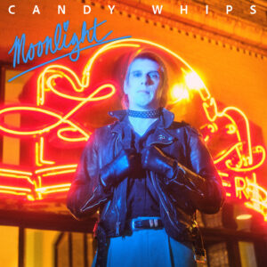 Moonlight, Candy Whips, Kitten Robot Records