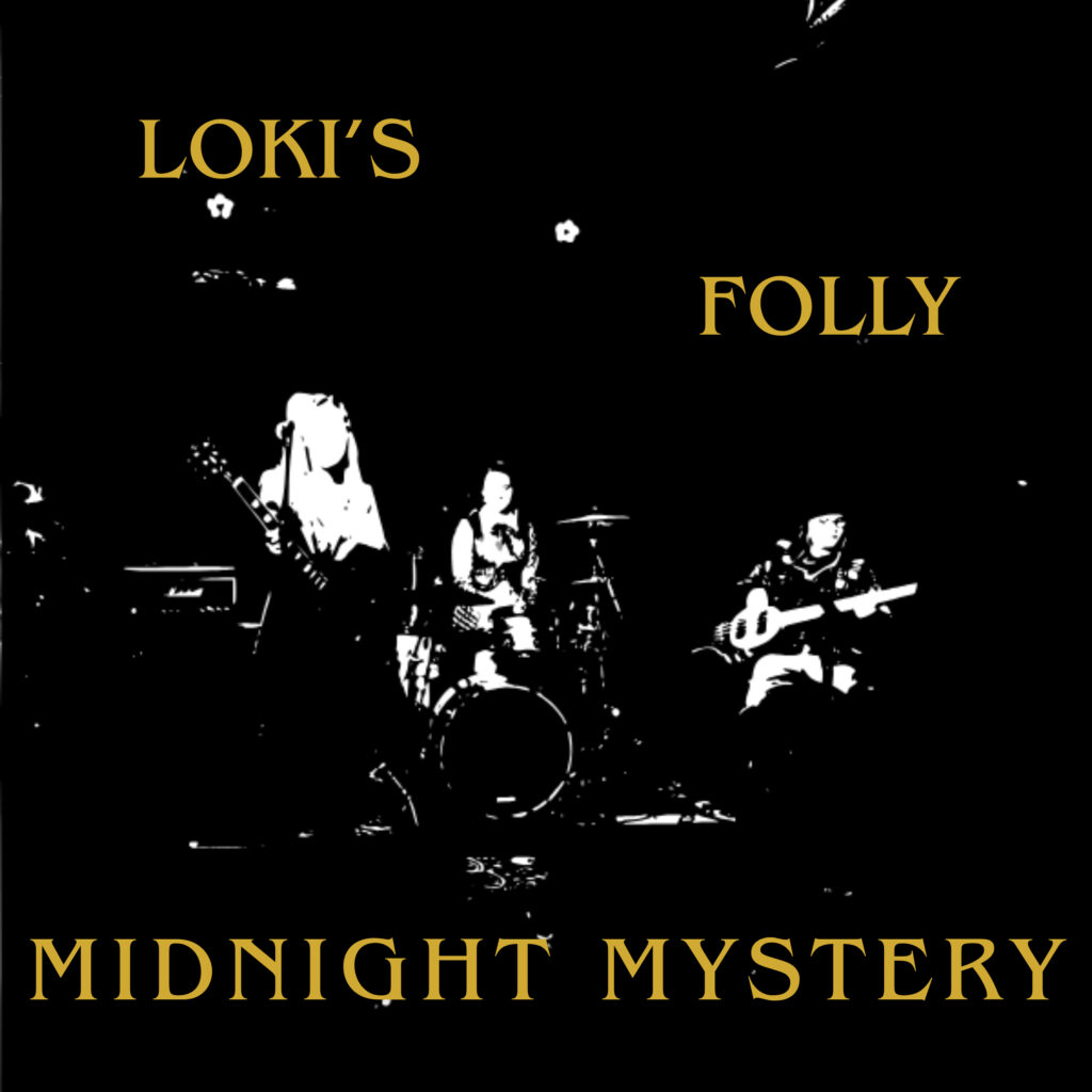 Loki's Folly, Midnight Mystery, Kitten Robot Records